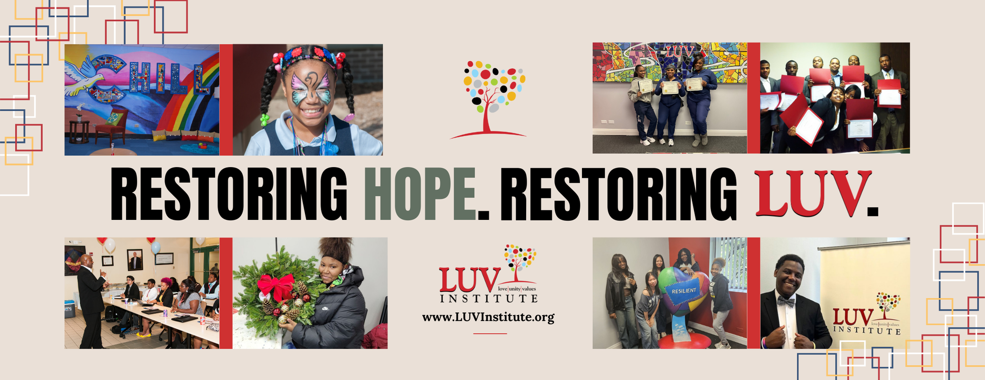 Restoring Hope. Restoring LUV.